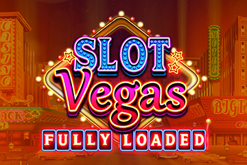 Slot Vegas Fully Loaded