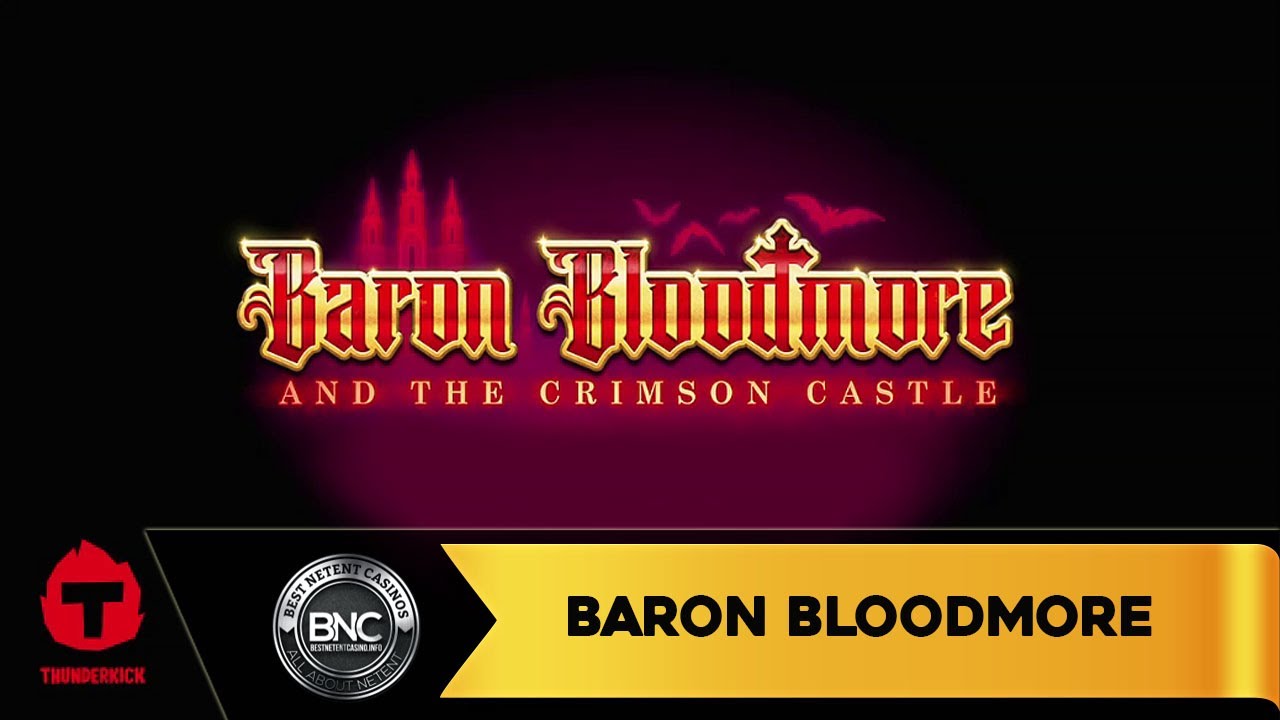 Baron Bloodmore a Crimson Castle od Thunderkick